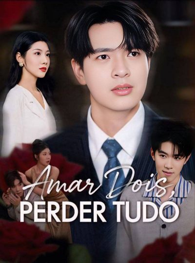 Capa da minisserie Amar Dois, Perder Tudo