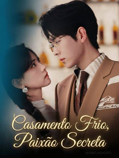 Capa da minisserie Casamento Frio, Paixão Secreta