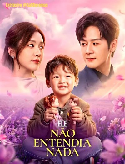 Capa da minisserie Ele Não Entendia Nada