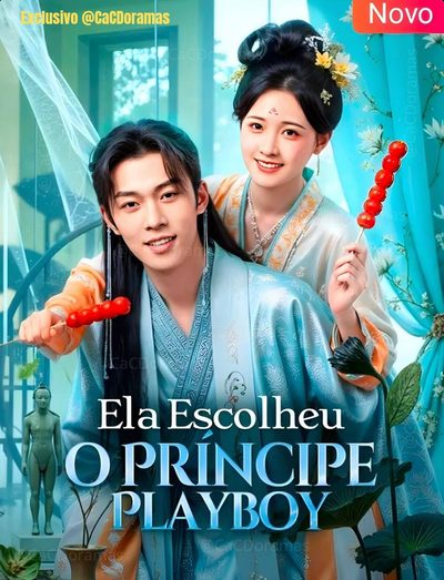 Capa da minisserie Ela Escolheu o Príncipe Playboy