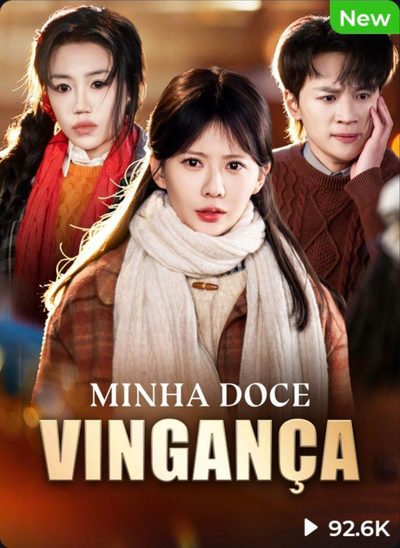 Capa da minisserie Minha Doce Vingança