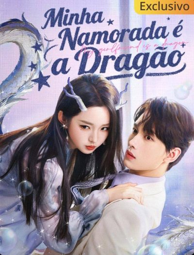 Capa da minisserie Minha Namorada É a Dragão