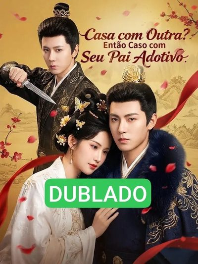 Capa da minisserie Dublado ] Casa com Outra? Então Caso com Seu Pai Adotivo