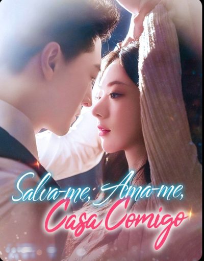 Capa da minisserie Salva-me, Ama-me, Case Comigo