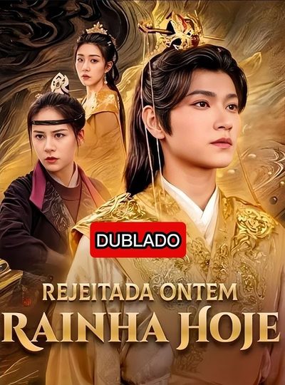 Capa da minisserie Rejeitada Ontem Rainha Hoje