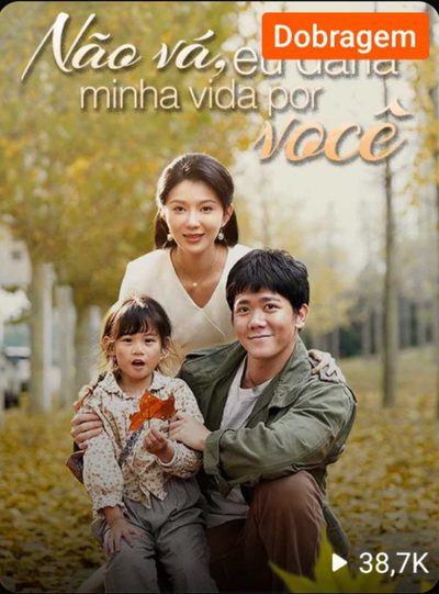 Capa da minisserie Não Vá, Eu Daria Minha Vida por Você