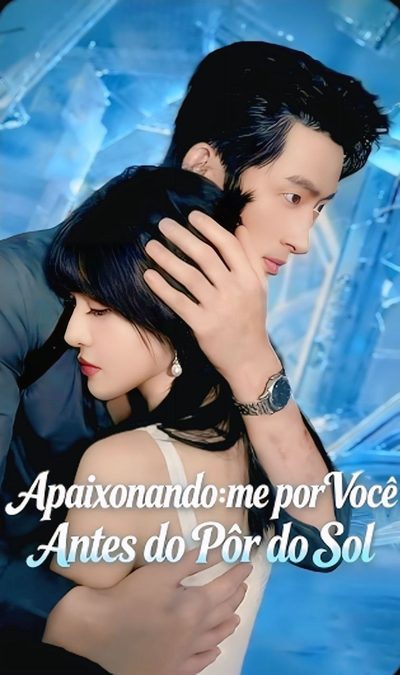 Capa da minisserie Apaixonando-me por Você Antes do Pôr do Sol