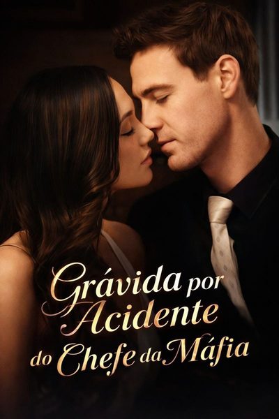 Capa da minisserie Grávida por Acidente do Chefe da Máfia