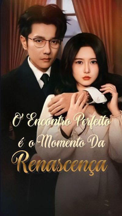 Capa da minisserie O Encontro Perfeito É o Momento da Renascença