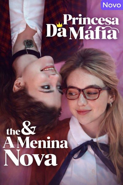 Capa da minisserie The Mafia Princess And the New Girl -