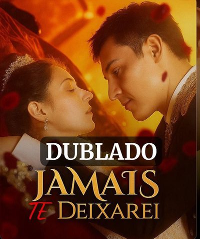 Capa da minisserie Jamais Te Deixarei