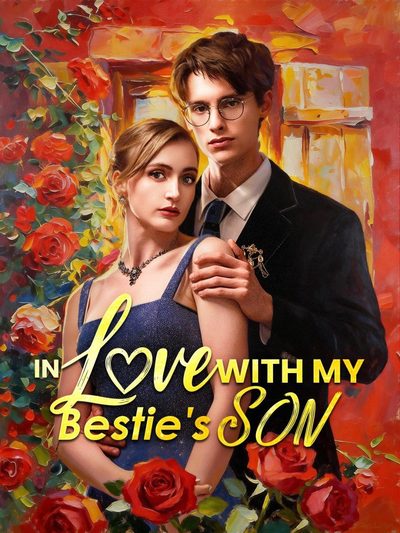 Capa da minisserie In Love With My Bestie's Son