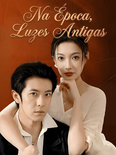 Capa da minisserie Na Época, Luzes Antigas