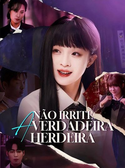 Capa da minisserie Não Irrite a Verdadeira Herdeira