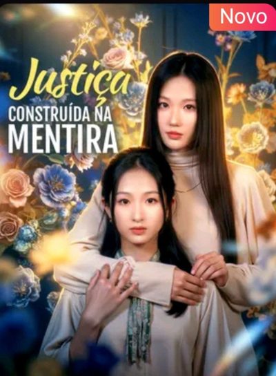 Capa da minisserie Justiça Construída na Mentira