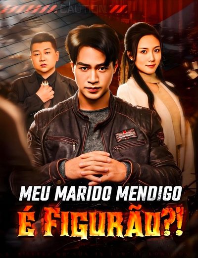 Capa da minisserie Meu Marido Mendigo É Figurão?!