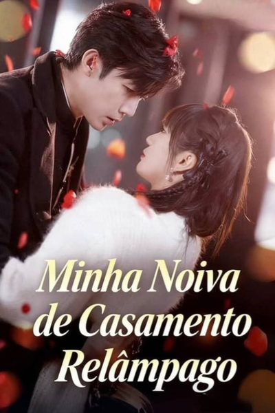 Capa da minisserie Minha Noiva de Casamento Relâmpago