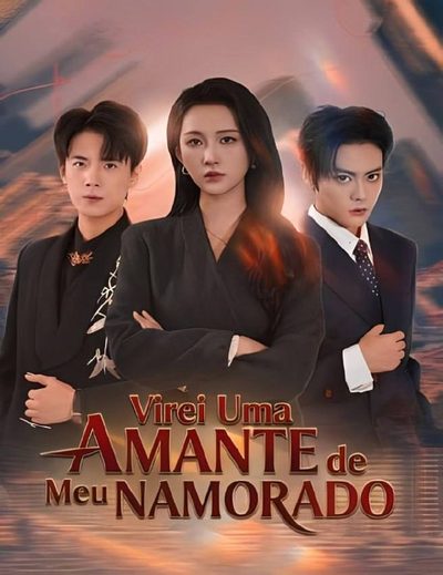 Capa da minisserie Virei uma Amante de Meu Namorado