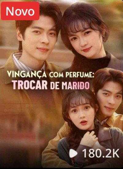Capa da minisserie Vingança com Perfume: Trocar de Marido