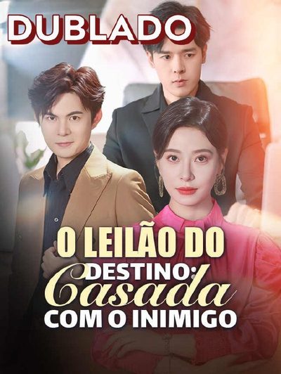 Capa da minisserie O Leilão do Destino Casada com o Inimigo