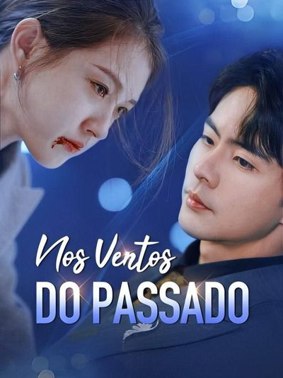 Capa da minisserie Nos Ventos do Passado