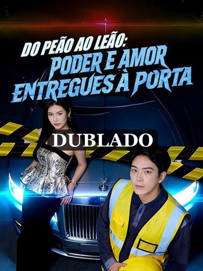 Capa da minisserie Do Peão ao Leão Poder e Amor Entregues Á Porta