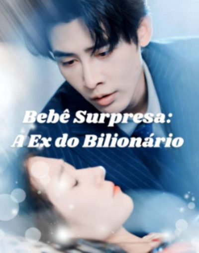 Capa da minisserie Bebê Surpresa: a Ex do Ceo