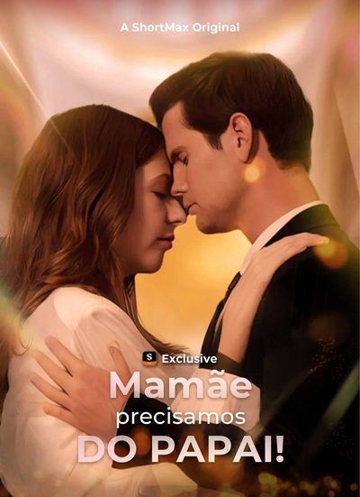 Capa da minisserie Mamãe, Precisamos do Papai!