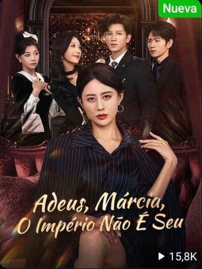 Capa da minisserie Adeus Márcia, o Império Não É Seu