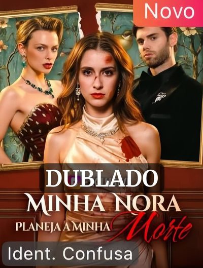 Capa da minisserie Minha Nora Planeja a Minha Morte (dublado)