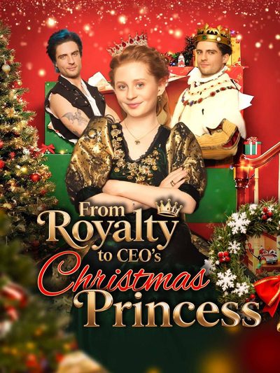 Capa da minisserie From Royalty To Ceo's Christmas Princess