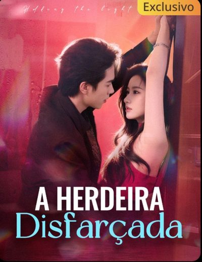 Capa da minisserie A Herdeira Disfarçada