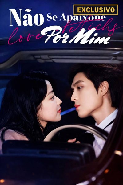 Capa da minisserie Não Se Apaixone por Mim