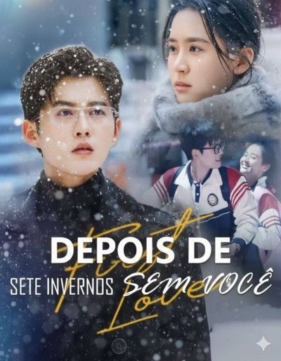 Capa da minisserie Depois de Sete Invernos sem Você
