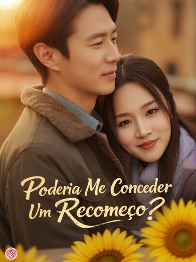 Capa da minisserie Poderia Me Conceder Um Recomeço?