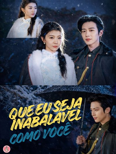 Capa da minisserie Que Eu Seja Inabalável Como Você
