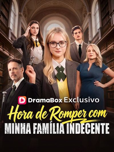 Capa da minisserie Hora de Romper com Minha Família Indecente