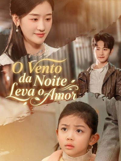 Capa da minisserie O Vento da Noite Leva o Amor