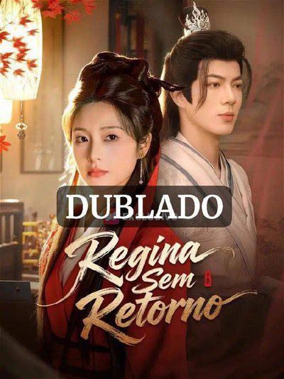 Capa da minisserie Regina sem Retorno (dublado)