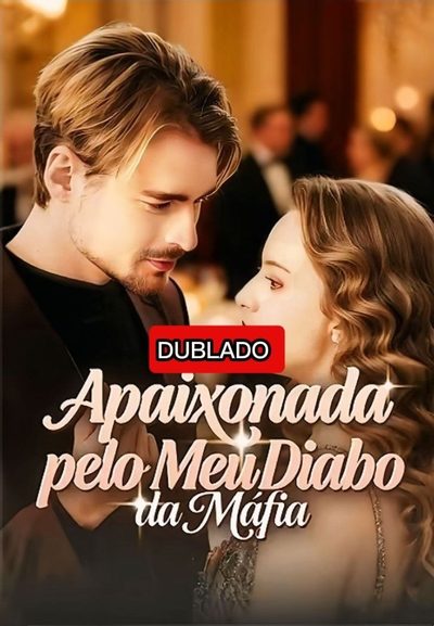 Capa da minisserie Apaixonada Pelo Meu Diabo da Máfia