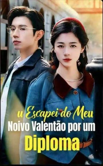 Capa da minisserie Escapei do Meu Noivo Valentão por Um Diploma