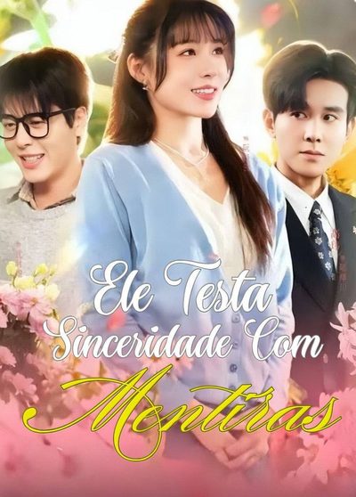 Capa da minisserie Ele Testa Sinceridade com Mentiras