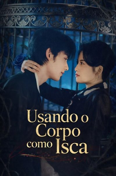 Capa da minisserie Usando o Seu Corpo Como Isca