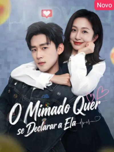 Capa da minisserie O Mimado Quer Se Declarar a Ela