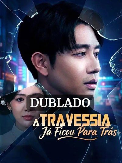 Capa da minisserie A Travessia Já Ficou para Trás
