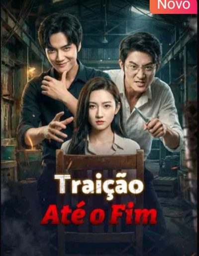 Capa da minisserie Traição Até o Fim