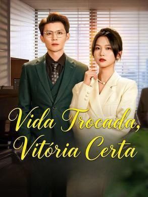 Capa da minisserie Vida Trocada, Vitória Certa