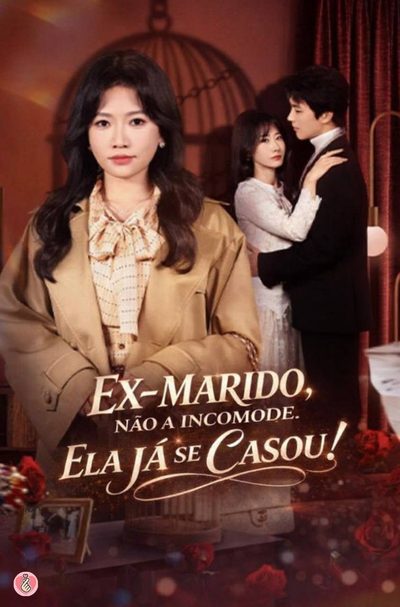 Capa da minisserie Ex-marido, Não a Incomode. Ela Já Se Casou!