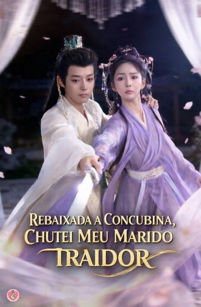 Capa da minisserie Rebaixada a Concubina, Chutei Meu Marido Traidor