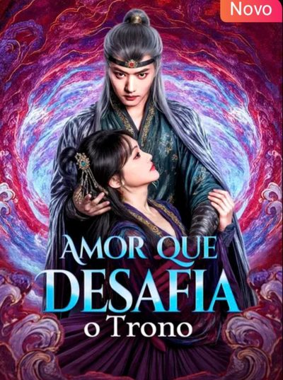 Capa da minisserie Amor que Desafia o Trono